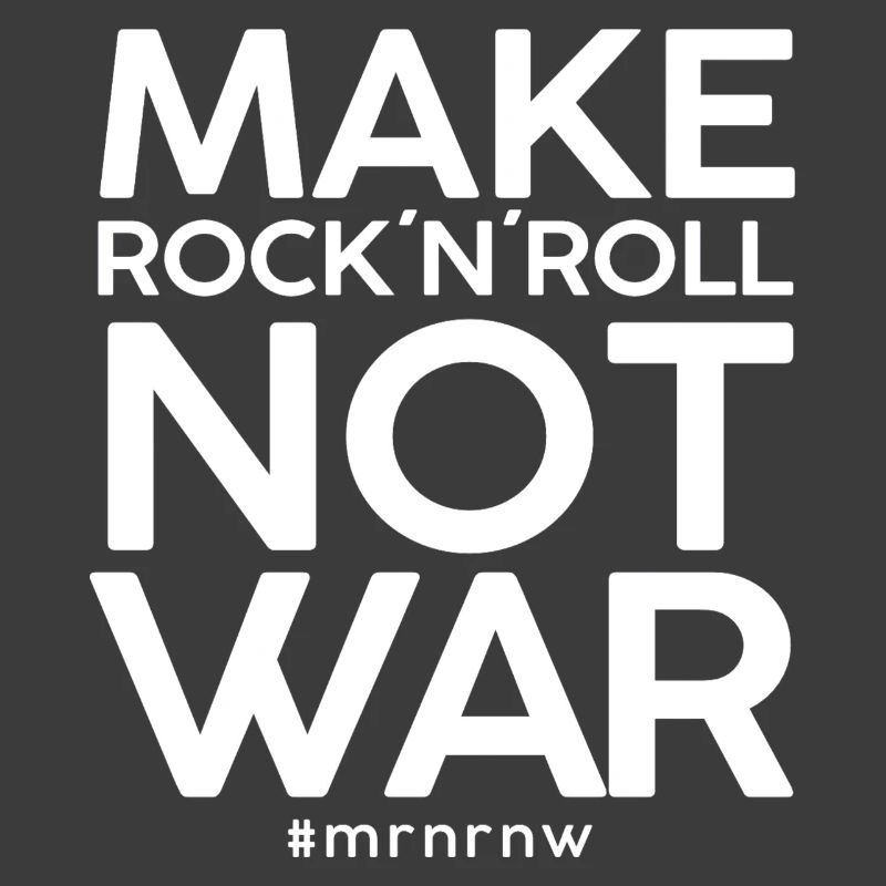 MAKE ROCK 'N 'ROLL NOT WAR Version classique 2014