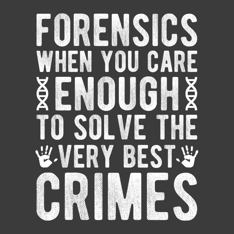 Forensic Analyst Enough Solve The Best Crimes