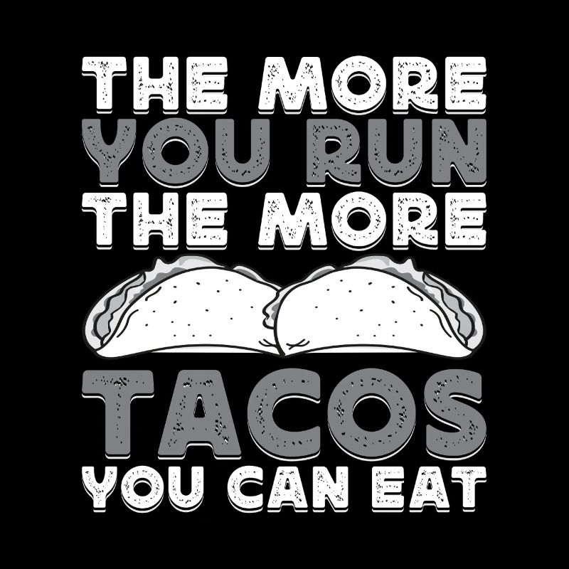 Marathonien Plus Tu Cours Plus Que Tacos Mange T