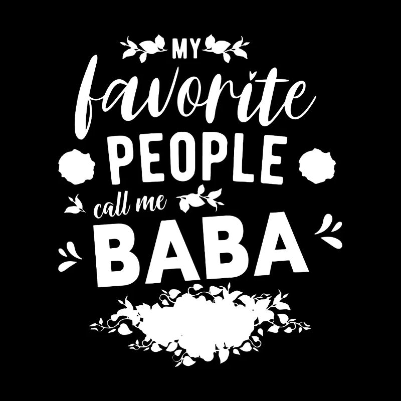 Mes personnes préférées m’appellent Baba