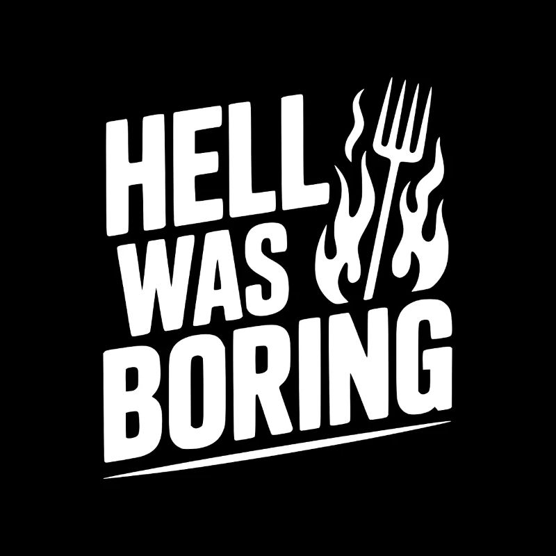 Die Hölle war langweilig