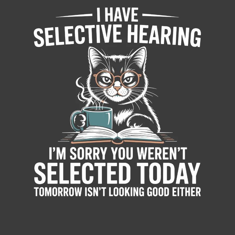 Cat reader with humor: Selective hearing