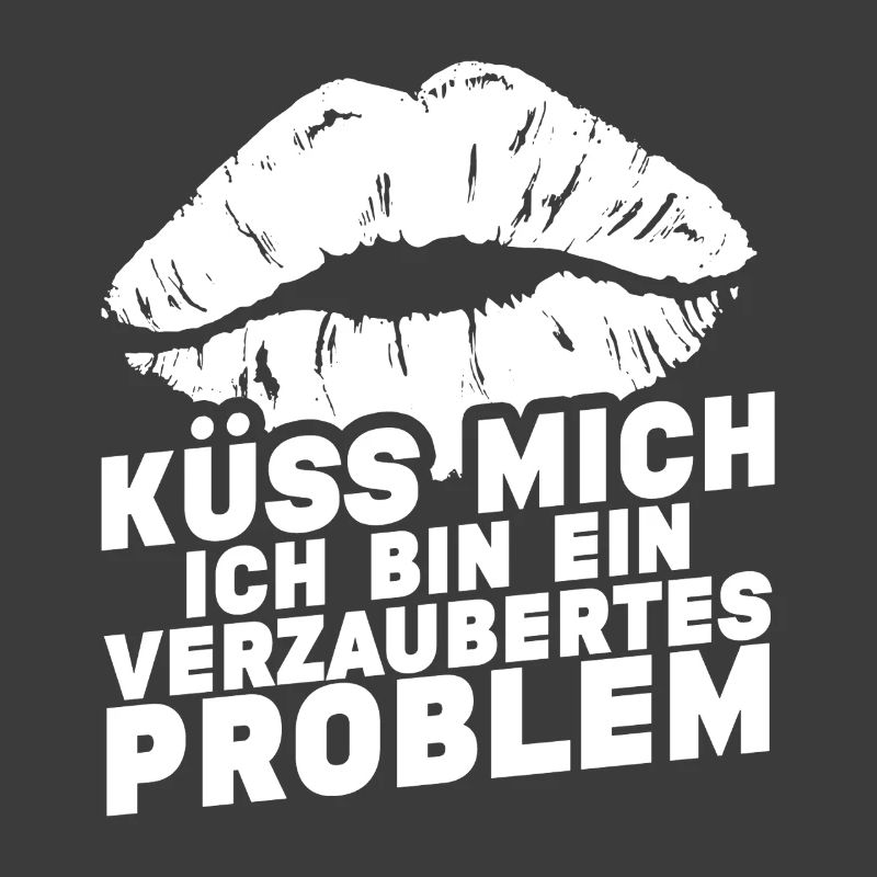 Küss mich ich bin ein verzaubertes Problem