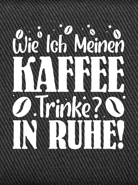 kaffee Spruch Kaffeetrinker kaffeeliebhaber