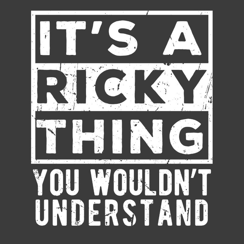 C’est une chose de Ricky que tu ne comprendrais pas