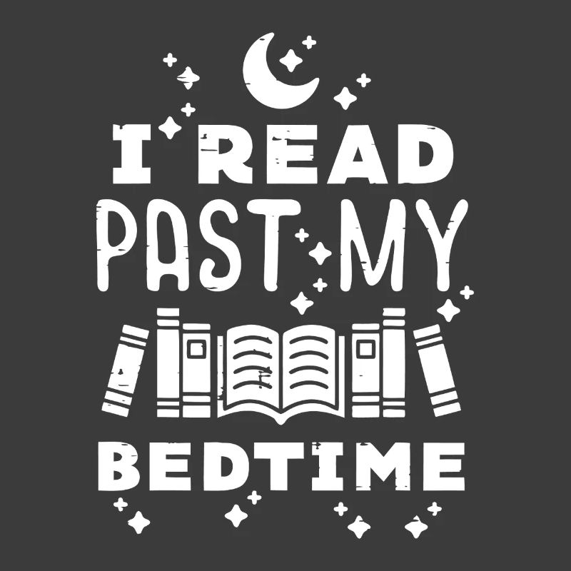 I Read Past My Bedtime