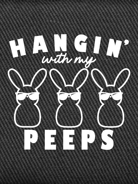 Hangin with My Peeps