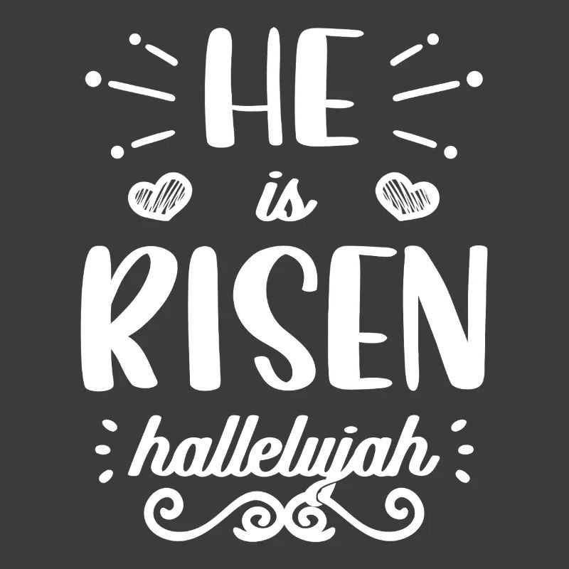 He is Risen Hallelujah Typography