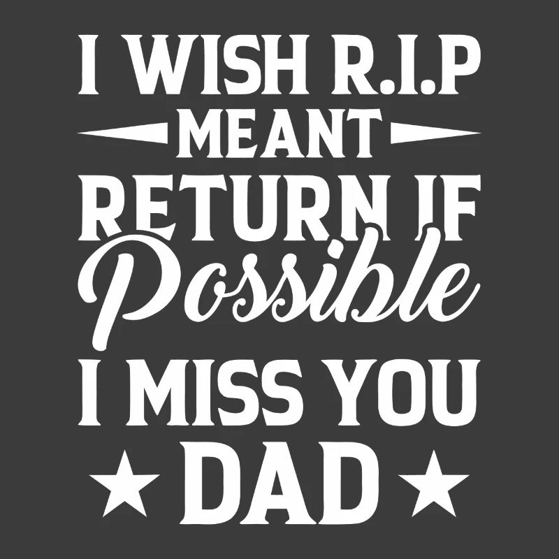 Missing Dad RIP Tribut-Typografie