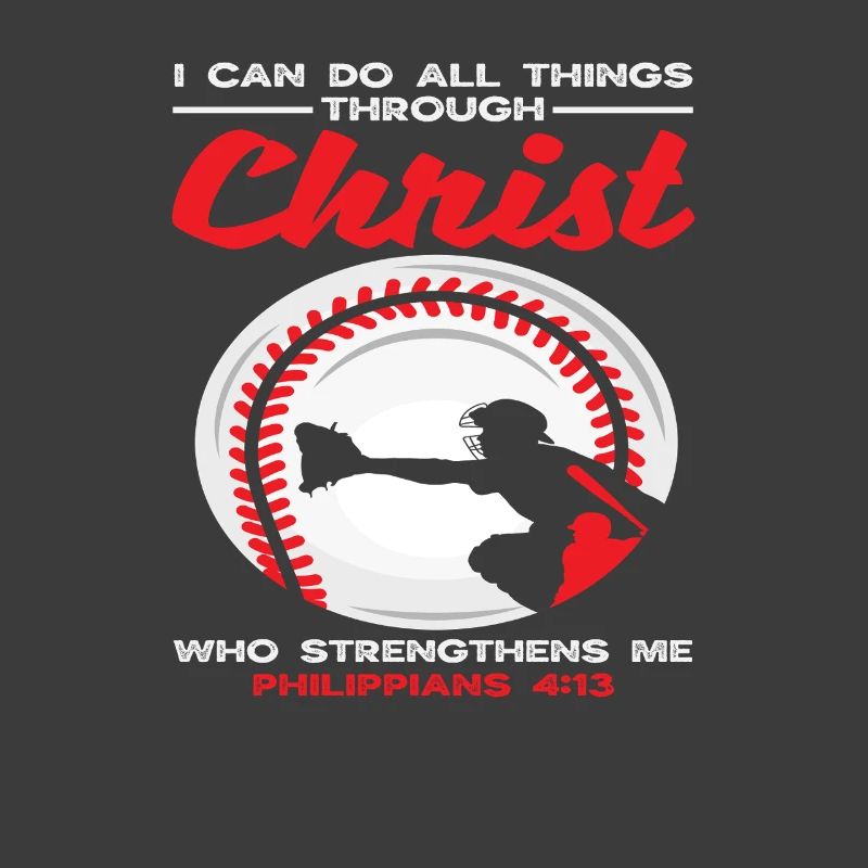 All things I can do through Christ Baseball