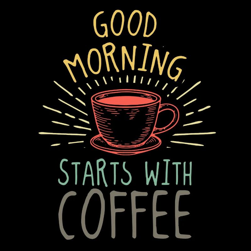 Good Morning Coffee Office Humor