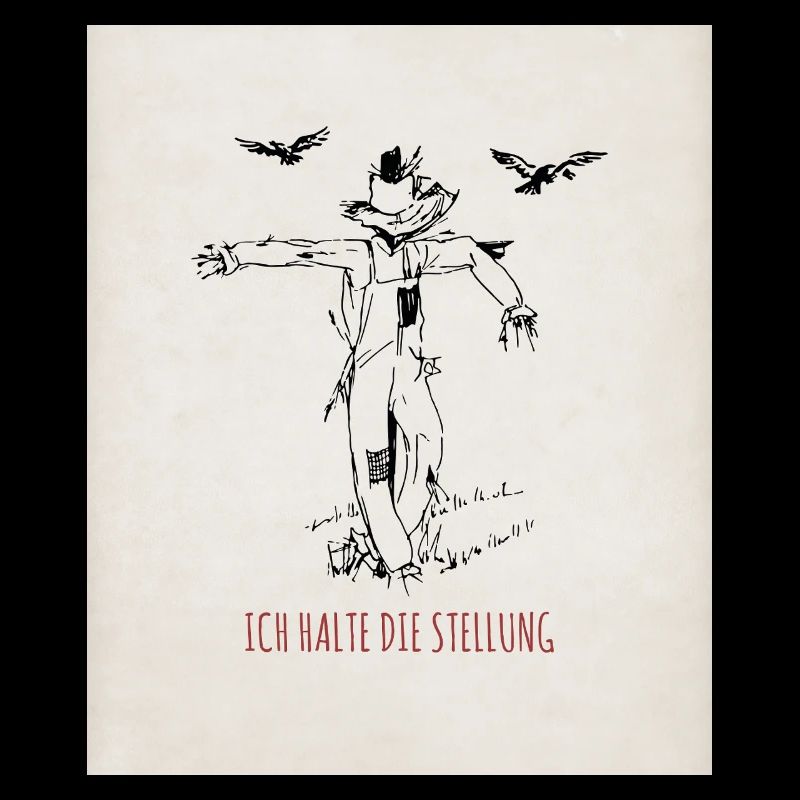 Vogelscheuche Ich halte die Stellung