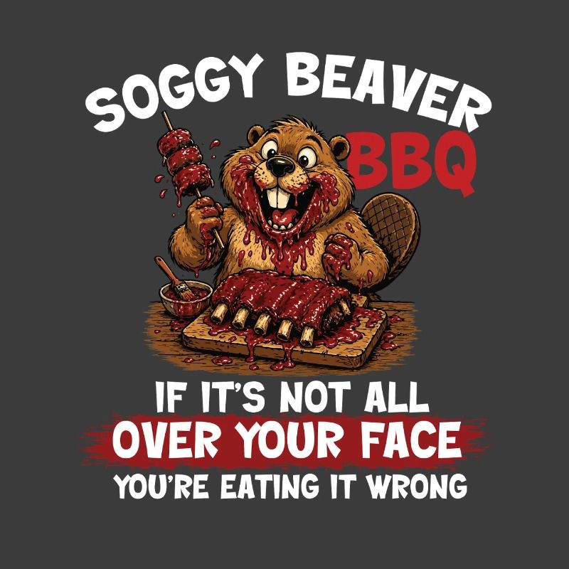 Soggy Beaver BBQ Funny Pitmaster