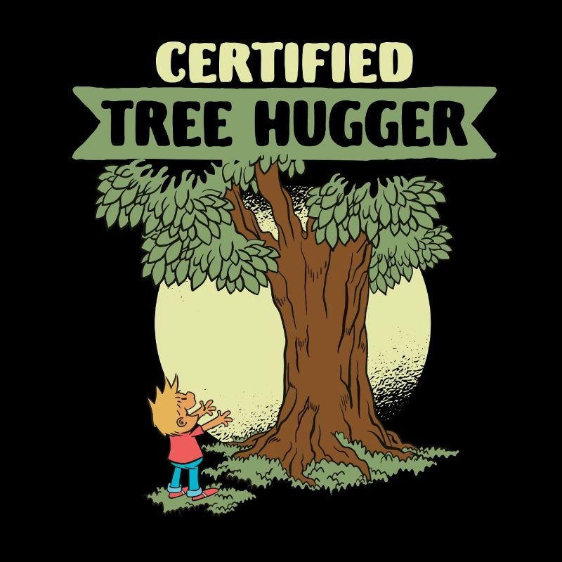 Ecologist Ecology Certified Tree Hugger