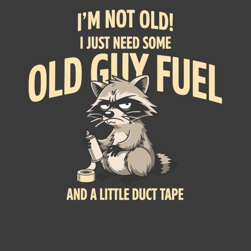 Grumpy Raccoon Old Guy Fuel Tee