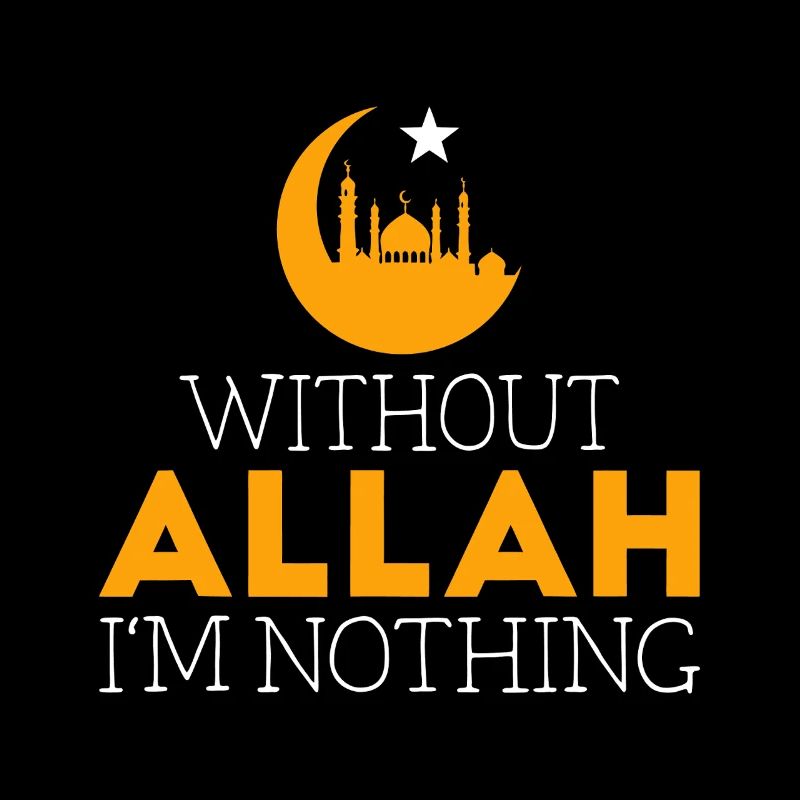 Without Allah I'm Nothing Typography