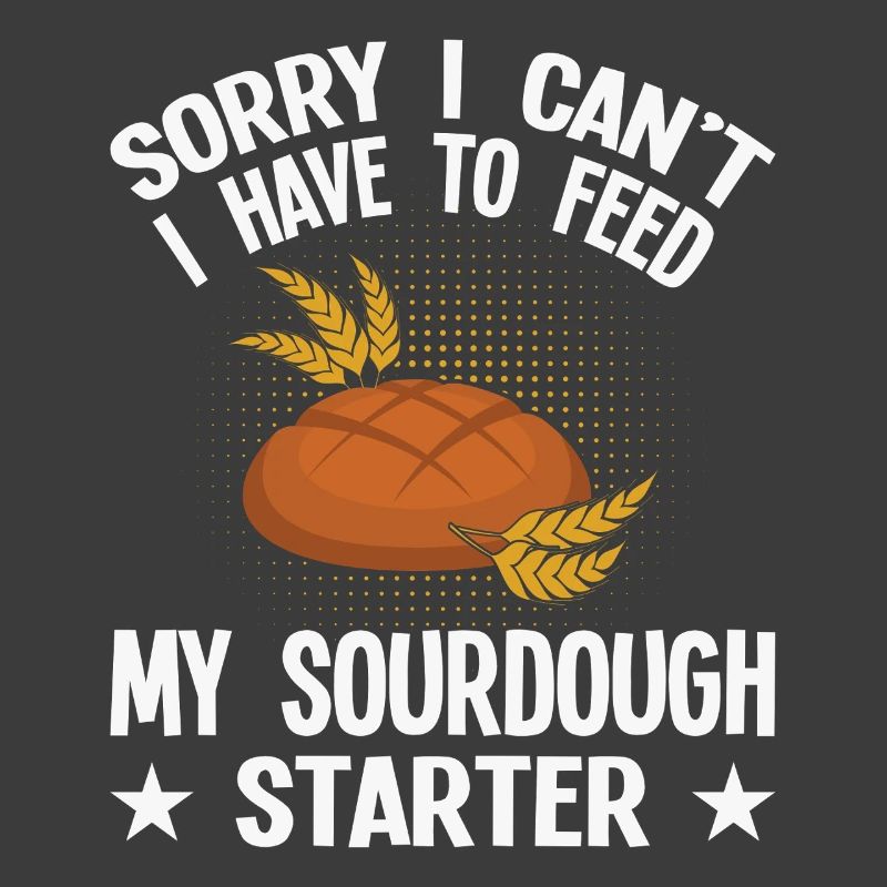 Sauerteig Starter Humor