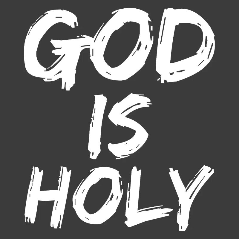 god is holy