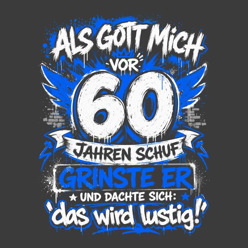 60er Geburtstags Graffiti Spruch