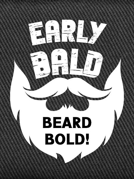 Early Bald Beard Bold