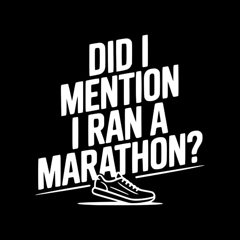 Did I Mention I Ran a Marathon?