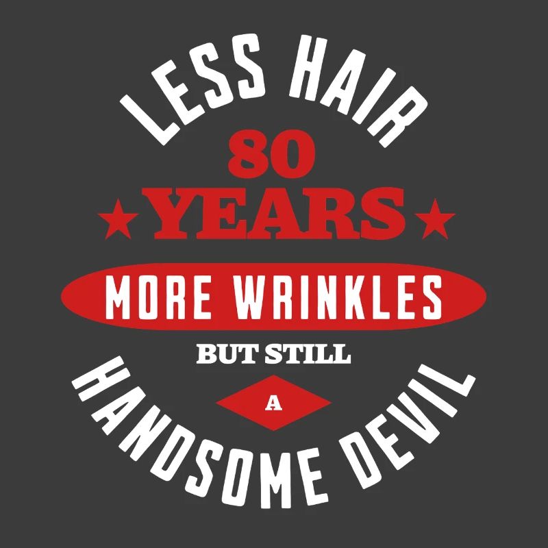 80 Years Handsome Devil