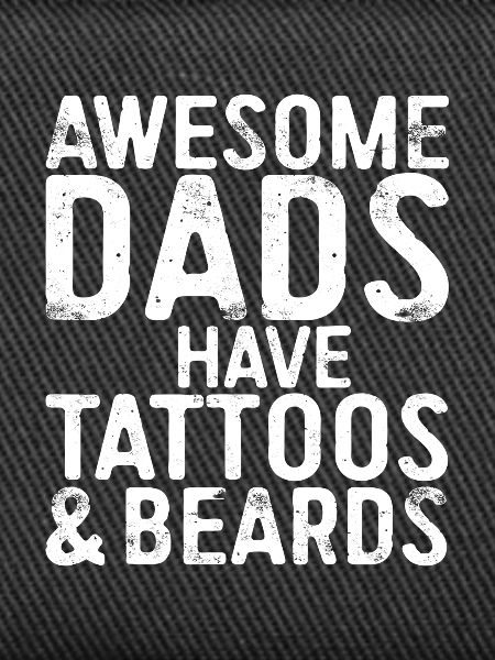 Awesome Dads: Tattoos & Beards