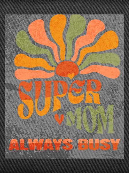 Supermom always busy
