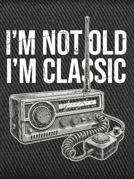Not Old, Classic Radio