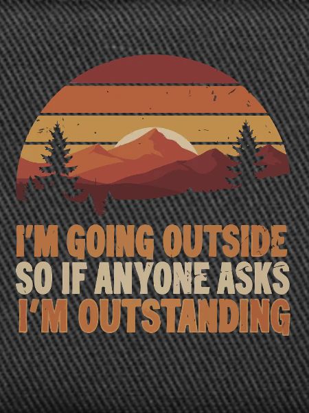 Outside Saying: Outstanding
