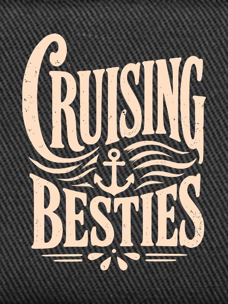 Cruising Besties