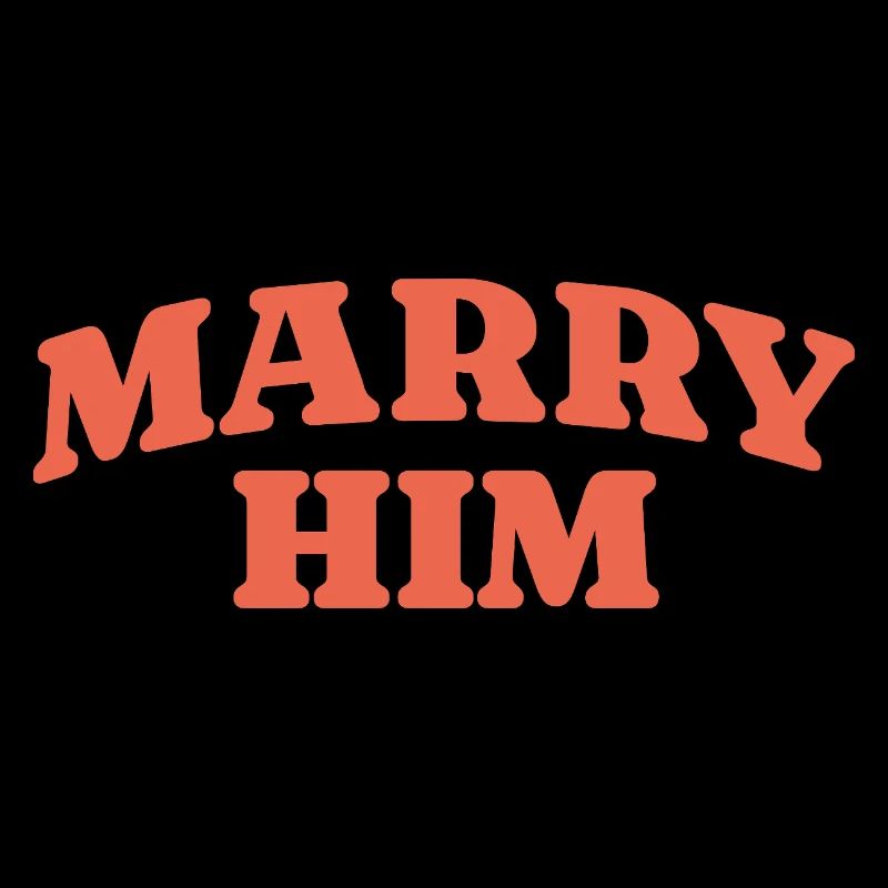 Marry Him Retro Statement
