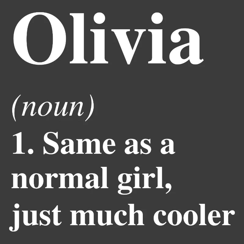 Olivia Definition Cool Name Saying Gift