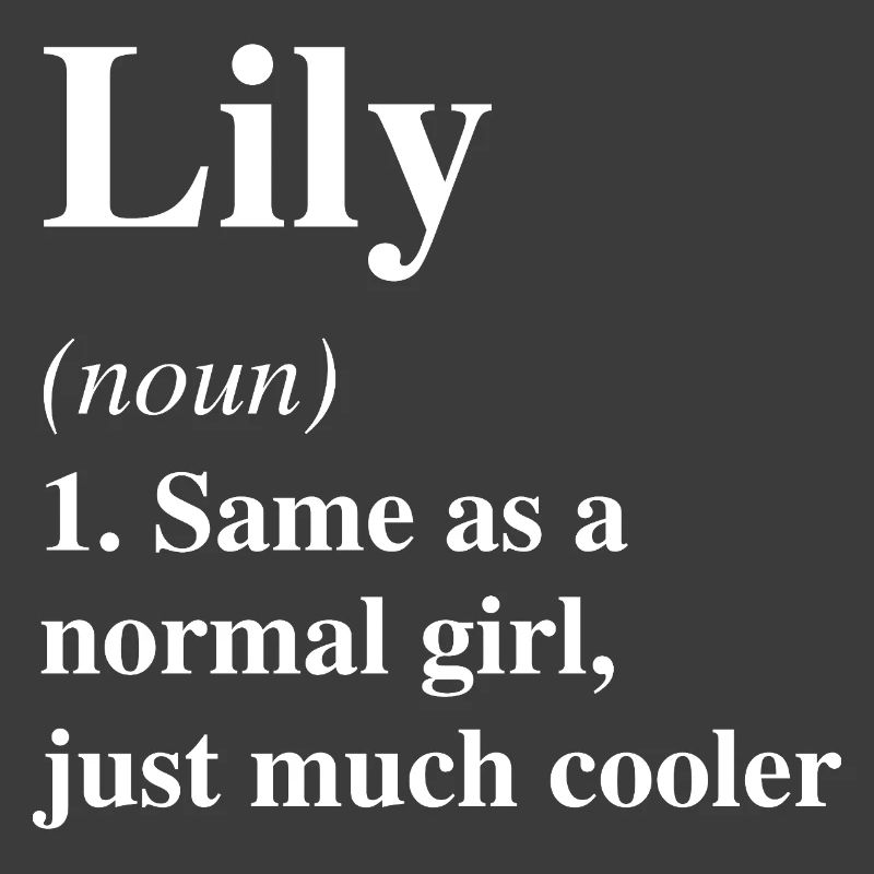 Lily Definition Cool Name Saying Gift