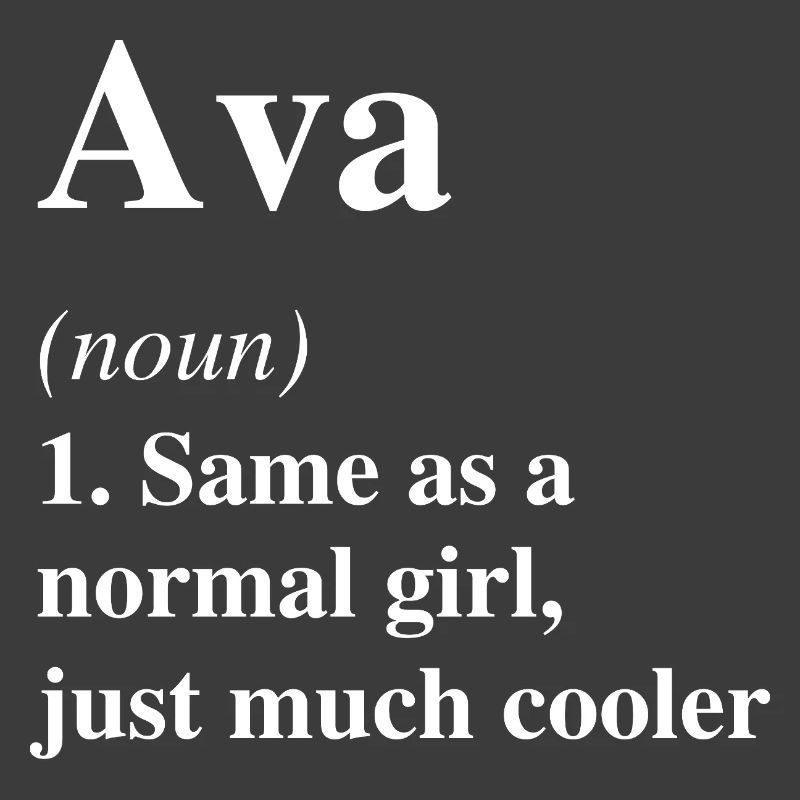 Ava Definition Cool Name Saying Gift