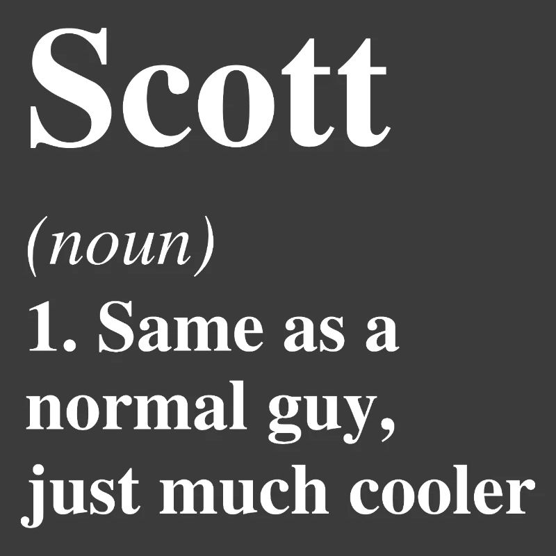 Scott Definition Cooler Name Spruch Geschenk
