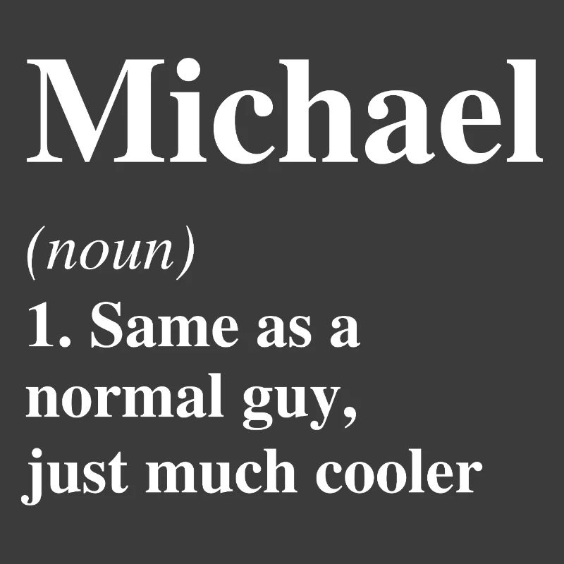 Michael Definition Cooler Name Spruch Geschenk