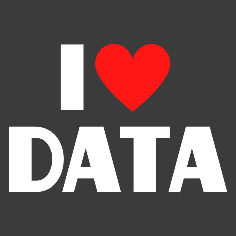 I Love Data Funny Computer Nerd Saying