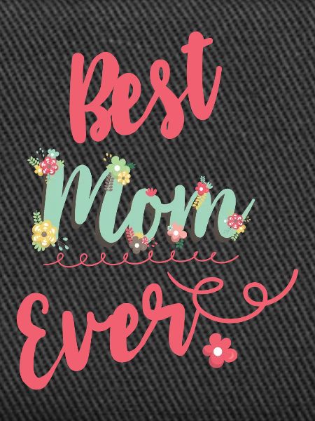 Best Mom Ever