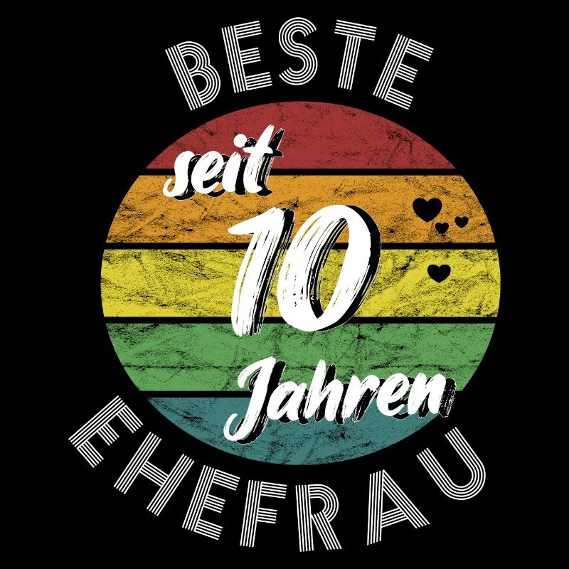 beste Ehefrau seit 10 Jahren Rosenhochzeit retro
