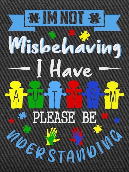 I have autism