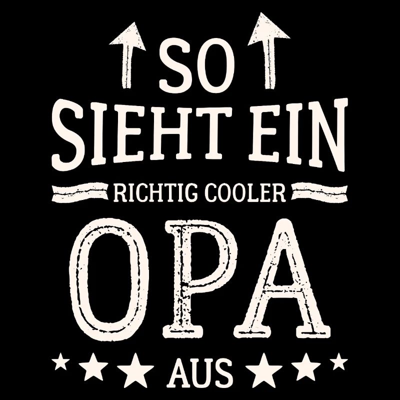 So sieht ein cooler Opa aus Bester Großvater 