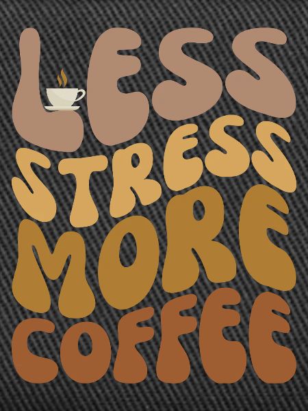 Weniger Stress, mehr Kaffee