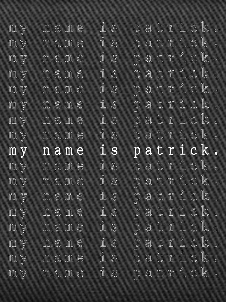 My name is Patrick