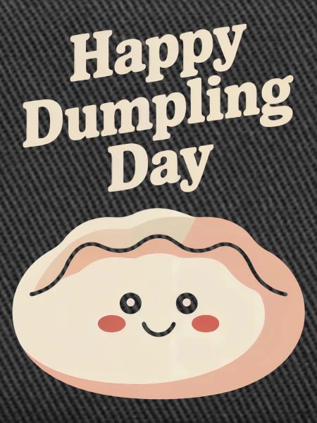 Happy Dumpling Day