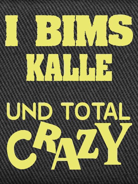 Spruch Kalle