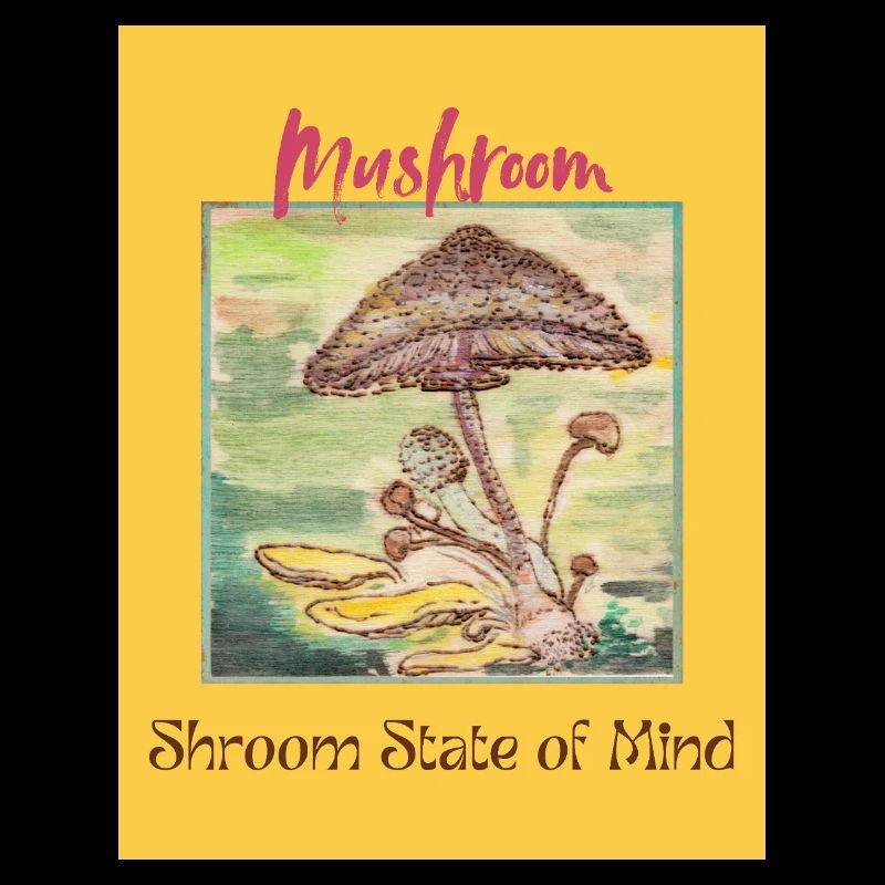 Shroom State of Mind