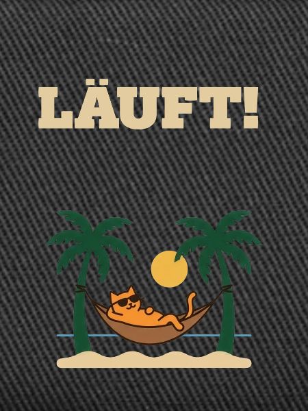 Läuft – Katze im Urlaubsmodus