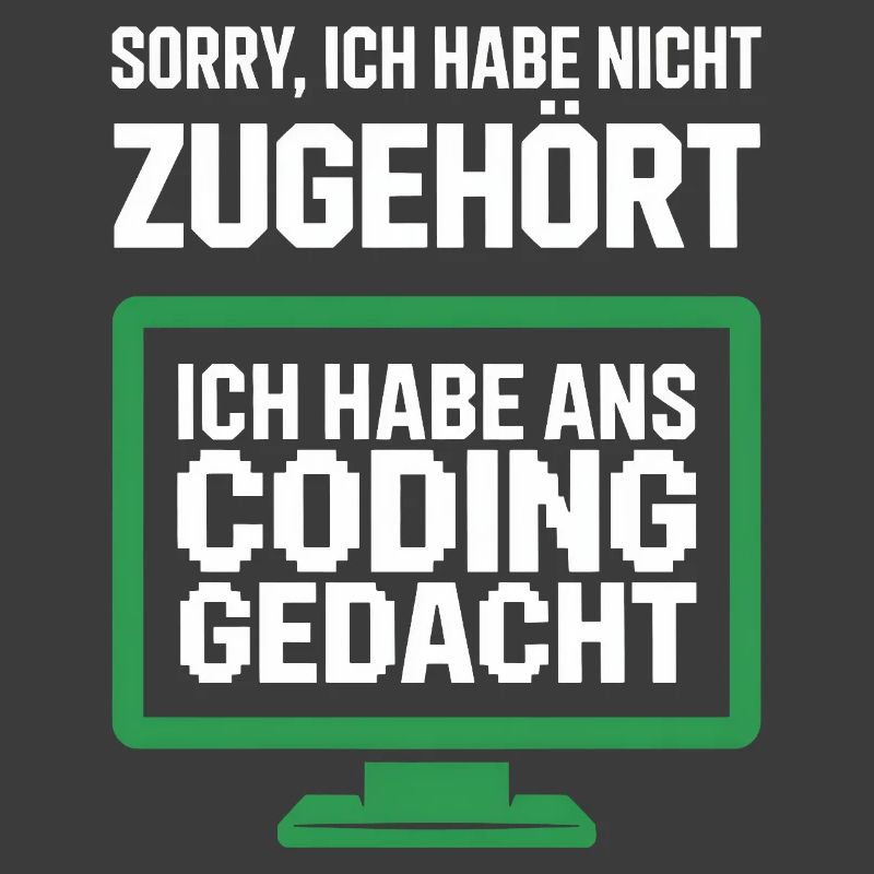 Coding Gedacht Bildschirm Spruch