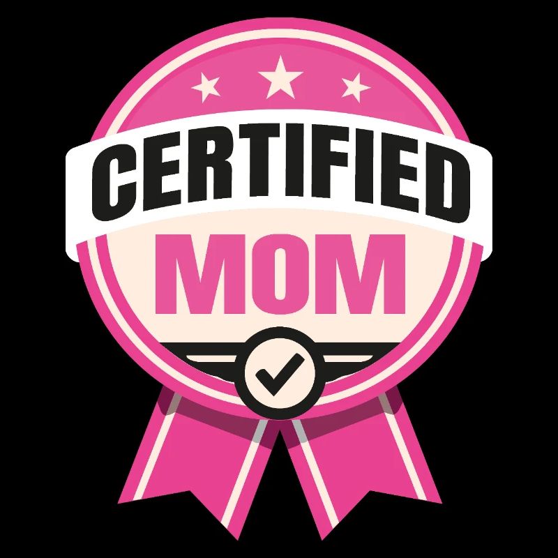 Maman certifiée - Drôle de père design